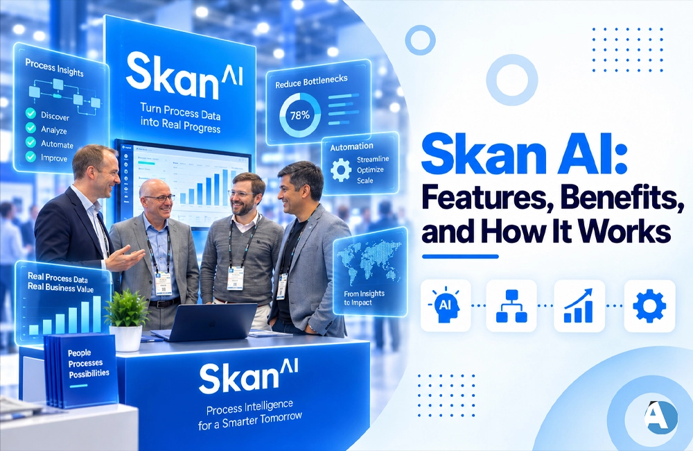 Skan AI: Features, Benefits, and How It Works Skan AI: Features, Benefits, and How It Works